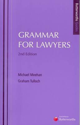 Grammar for Lawyers by Michael Meehan, Graham Tulloch