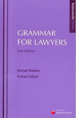 Grammar for Lawyers by Michael Meehan, Graham Tulloch