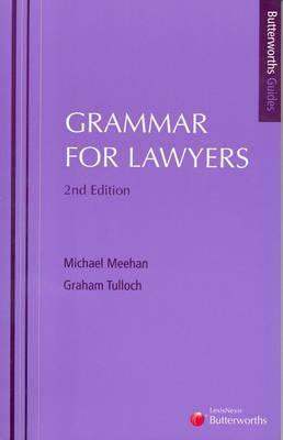 Grammar for Lawyers by Graham Tulloch, Michael Meehan