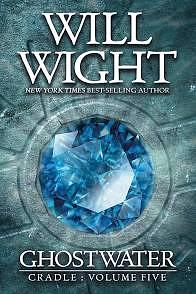 Ghostwater by Will Wight