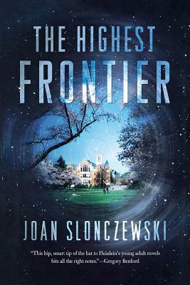 The Highest Frontier by Joan Slonczewski