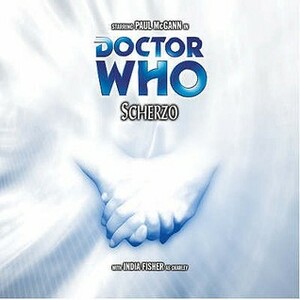 Doctor Who: Scherzo by Robert Shearman