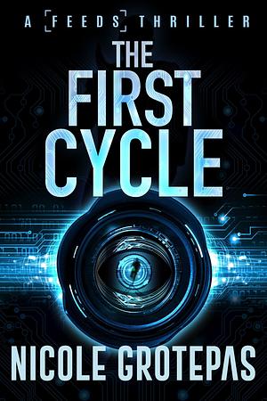 The First Cycle by Nicole Grotepas, Nicole Grotepas