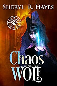 Chaos Wolf by Sheryl R. Hayes