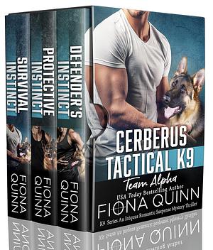 Cerberus Tactical K9: Team Alpha Boxed Set by Fiona Quinn