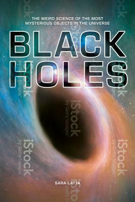 Black Holes by Sara Latta