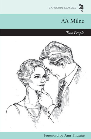 Two People by Ann Thwaite, A.A. Milne