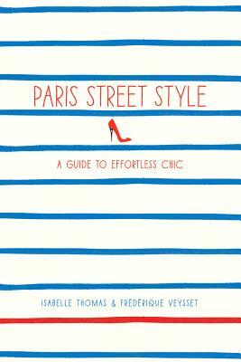 Paris Street Style by Isabelle Thomas