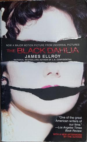 The Black Dahlia by James Ellroy