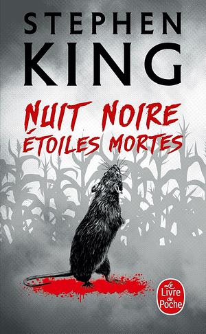 Nuit noire, étoiles mortes by Stephen King