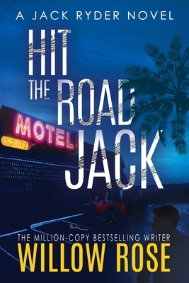 Hit the road Jack by Willow Rose