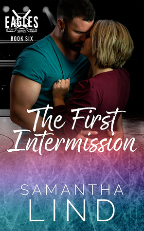 The First Intermission by Samantha Lind
