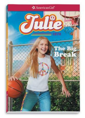 Julie: The Big Break by Megan McDonald