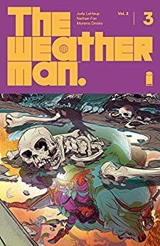 The Weatherman Vol. 2 #3 by Jody LeHeup, Nathan Fox