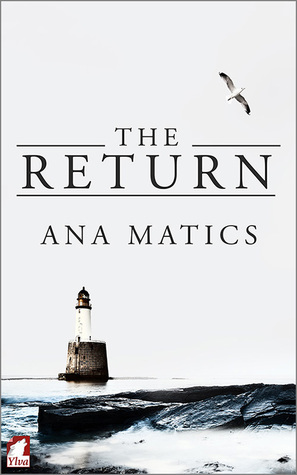 The Return by Ana Matics