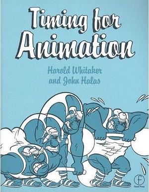 Timing for Animation by John Halas, Harold Whitaker