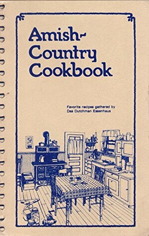 Amish Country Cookbook, Volume 1 by Bob Miller, Sue Miller