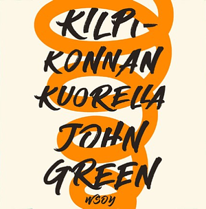 Kilpikonnan kuorella by John Green