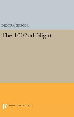 The 1002nd Night by Debora Greger