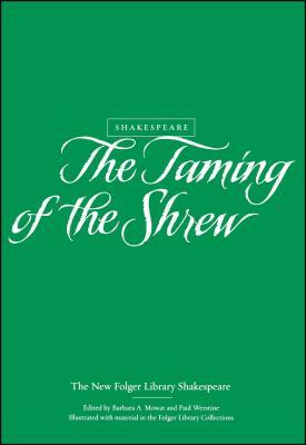 The Taming of the Shrew by William Shakespeare