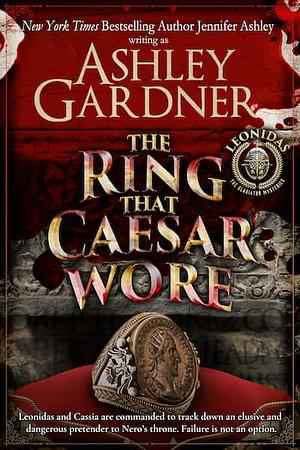 The Ring that Caesar Wore by Jennifer Ashley