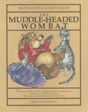 The Muddle-headed Wombat by Ruth Park