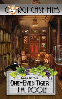 Case of the One-Eyed Tiger by Jeffrey M. Poole