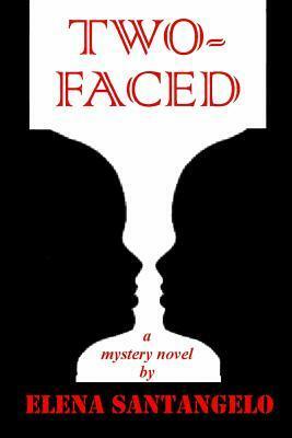 Two-Faced by Elena Santangelo