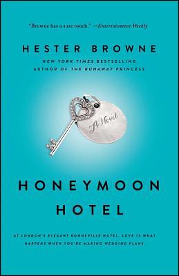 Honeymoon Hotel by Hester Browne