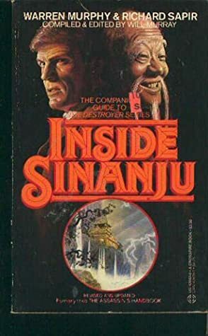 Inside Sinanju by Richard Sapir, Warren Murphy, Will Murray