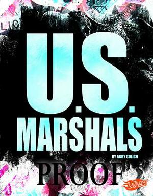 U.S. Marshals by Abby Colich