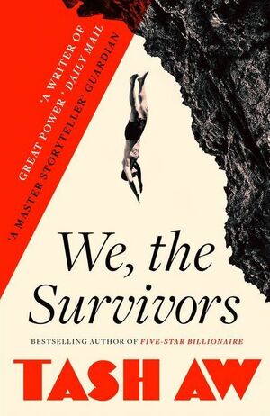 We, The Survivors by Tash Aw