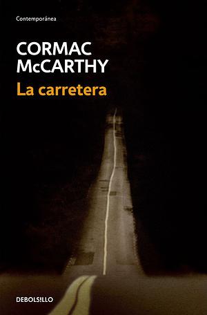 La carretera by Cormac McCarthy