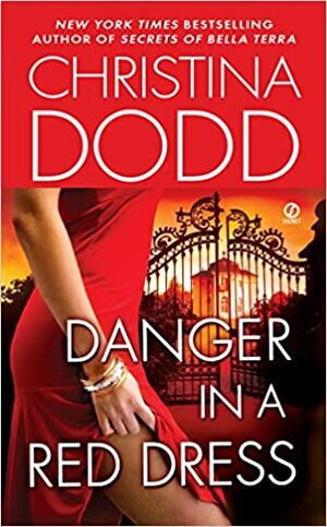 Опасност в червена рокля by Christina Dodd