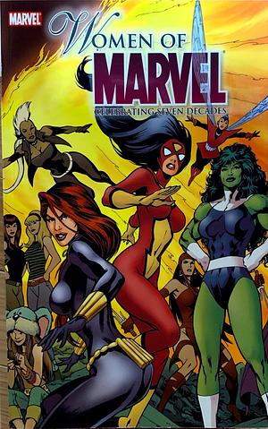 Women of Marvel: Celebrating Seven Decades by Cory Levine