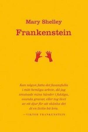 Frankenstein by Mary Shelley