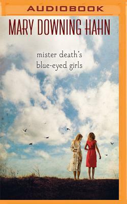 Mister Death's Blue-Eyed Girls by Mary Downing Hahn