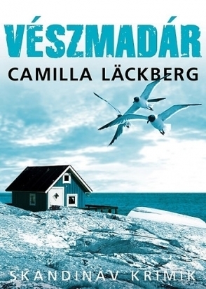 Vészmadár by Camilla Läckberg