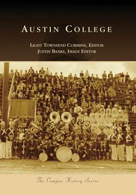 Austin College by Justin Banks, Light Townsend Cummins