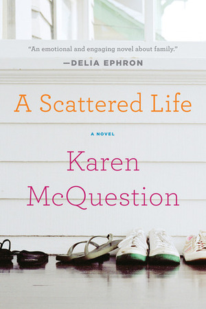 A Scattered Life by Karen McQuestion