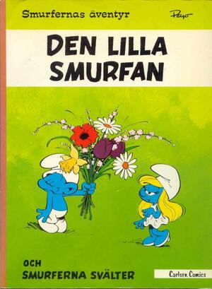 Den lilla smurfan och Smurferna svälter by Peyo