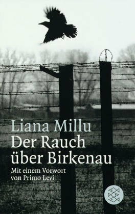 Der Rauch über Birkenau by Liana Millu