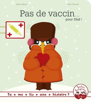 Pas de Vaccin Pour Olaf by Bruno Gibert, Julie Mercier