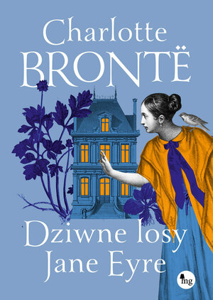 Dziwne losy Jane Eyre by Charlotte Brontë