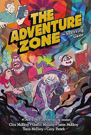 The Adventure Zone: The Suffering Game by Griffin McElroy, Clint McElroy, Carey Pietsch