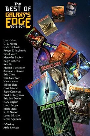 The Best of Galaxy's Edge Magazine 2013-2014 by Tina Gower, Lou J. Berger, Nancy Kress, James Aquilone, Gio Clairval, Andrea G. Stewart, K.C. Norton, Mercedes Lackey, Eric Leif Davin, Marina J. Lostetter, Brian Trent, Brad R. Torgersen, Mike Resnick, Sabina Theo, Tom Gerencer, Nick DiChario, Leena Likitalo, Ralph Roberts, C.L. Moore, Steve Cameron, Kary English, Robert Jeschonek, Ken Liu, Larry Niven, Eric Cline