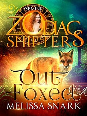 Out Foxed: Gemini by Melissa Snark