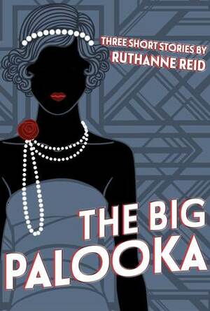 The Big Palooka (Among the Mythos) by Ruthanne Reid