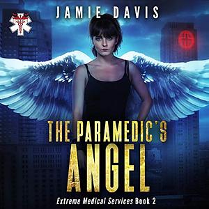 The Paramedic's Angel by Jamie Davis