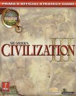 Sid Meier's Civilization III (Prima's Official Strategy Guide) by David B. Ellis